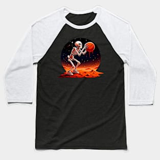 Skeleton Playing Bascketball On Mars Baseball T-Shirt